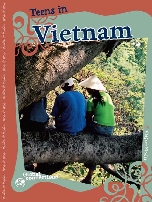 Title details for Teens in Vietnam by Gregory Nicolai - Available